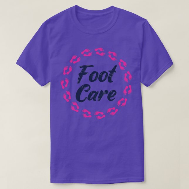 Foot Care Pedicure Podiatrist Nail Salon Gift T-Shirt (Design Front)