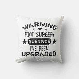 Foot Surgery Humour Upgraded Cushion