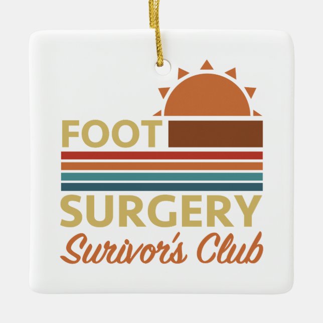 Foot Surgery Recovery Humour Ceramic Ornament (Front)