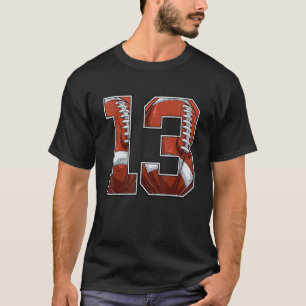 Football 13th Birthday Boy Thirteen 13 Years Old B T-Shirt
