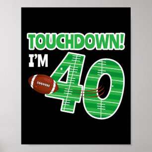 Football 40th Birthday Party Player Game Lover Tea Poster