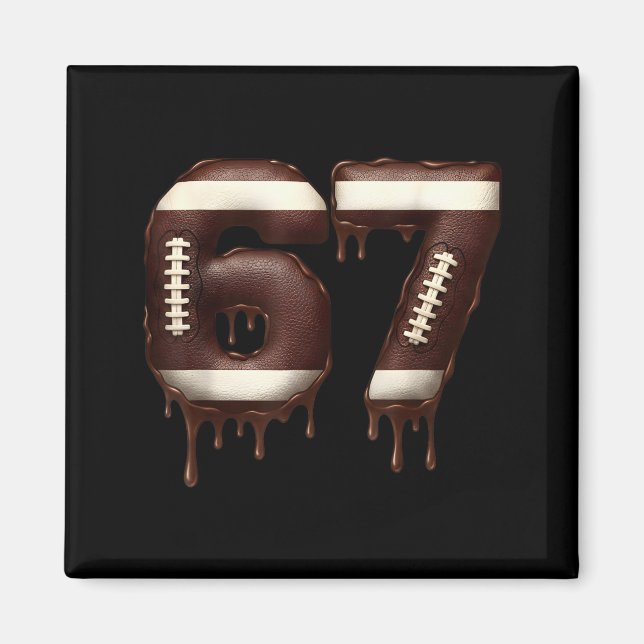 Football 67 Funny Six Seven 6 7 Meme  Magnet (Front)