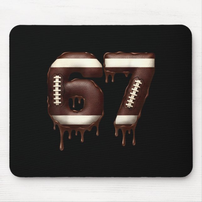 Football 67 Funny Six Seven 6 7 Meme  Mouse Pad (Front)