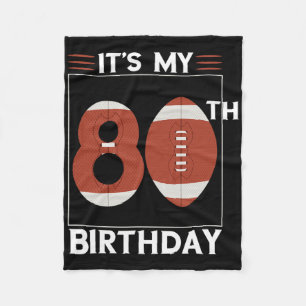 Football 80th Birthday Party Lover Player Bday Tea Fleece Blanket