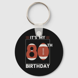 Football 80th Birthday Party Lover Player Bday Tea Key Ring