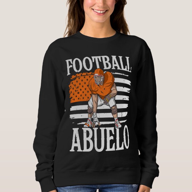 Football Abuelo Grandpa Grandfather Sweatshirt (Front)
