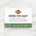 Football Baby Shower Books for Baby Enclosure Card<br><div class="desc">Request a book instead of a card for your little one on the way with this football themed enclosure card.</div>