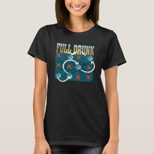 Football& Beer Pun Full Drunk American Football Ba T-Shirt