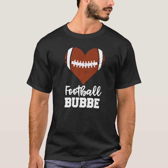 Football Bubbe Football Heart Grandma Bubbe T-Shirt (Front)