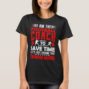 Football Coach Men Women Coaching Motivation Teac T-Shirt