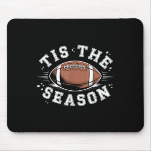 Football Coach Player Men Tis The Season Football Mouse Pad