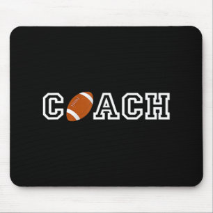 Football Coach T   Appreciation Gift for Coaches Mouse Pad