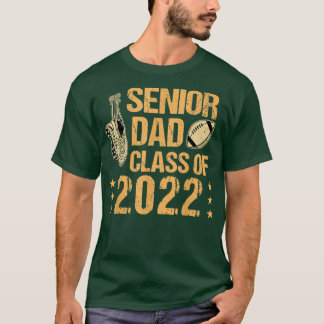 Football Dad Senior Dad Class Of 2022 Graduate Gra T-Shirt