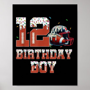 Football Drip 12th Birthday Party Boy Sport Fan 12 Poster