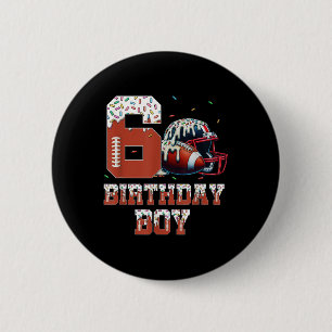 Football Drip 6th Birthday Party Boy Sport Fan 6 Y Cm Round Badge