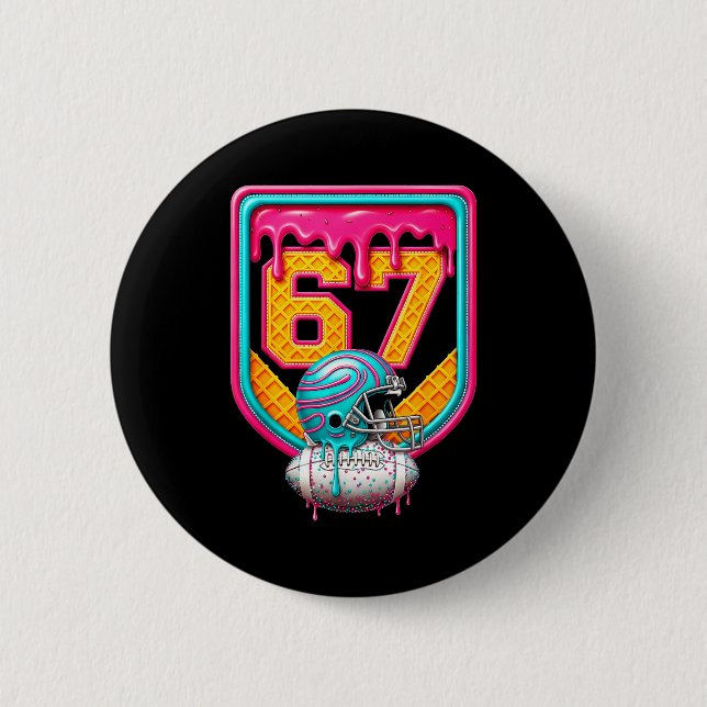 Football Drip Number 67 Football Player  6 Cm Round Badge (Front)