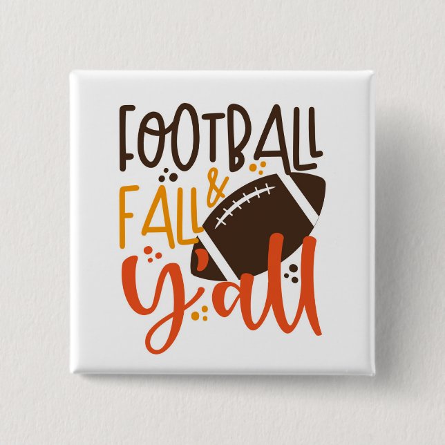 Football Fall & Y'all 15 Cm Square Badge (Front)