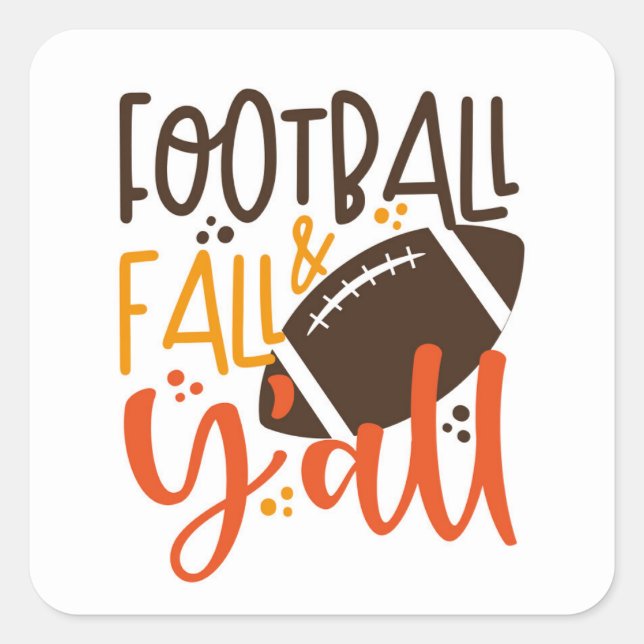 Football Fall & Y'all Square Sticker (Front)
