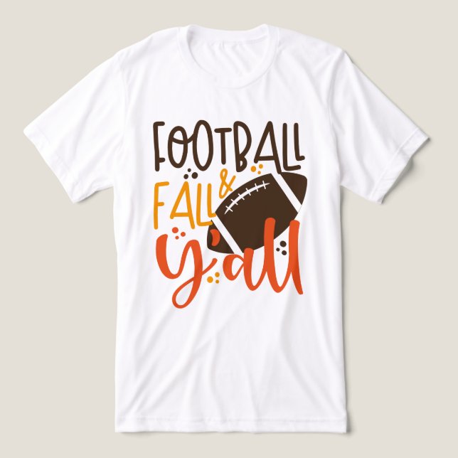 Football Fall & Y'all Tri-Blend Shirt (Design Front)
