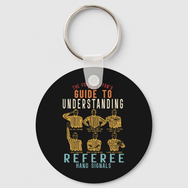 Football Fan's Guide To Understanding Referee Hand Key Ring (Front)
