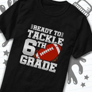 Football First Day 6th Grade Back To School T-Shirt