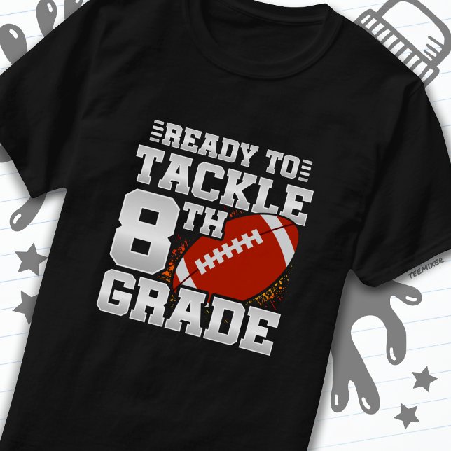 Football First Day 8th Grade Back To School T-Shirt (Creator Uploaded)