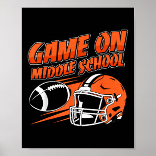 Football Game On Middle School Back To School Teac Poster