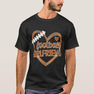 Football Girlfriend Heart Girlfriend Of A Football T-Shirt