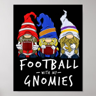 Football Gnomes Football With My Gnomies For Boys  Poster