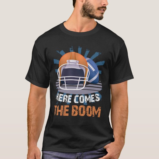 Football Here Comes The Boom T-Shirt (Front)