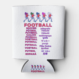 Football in Multiple Languages -Fußball Calcio Soc Can Cooler