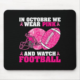Football In October We Wear Pink Breast Cancer Awa Mouse Pad