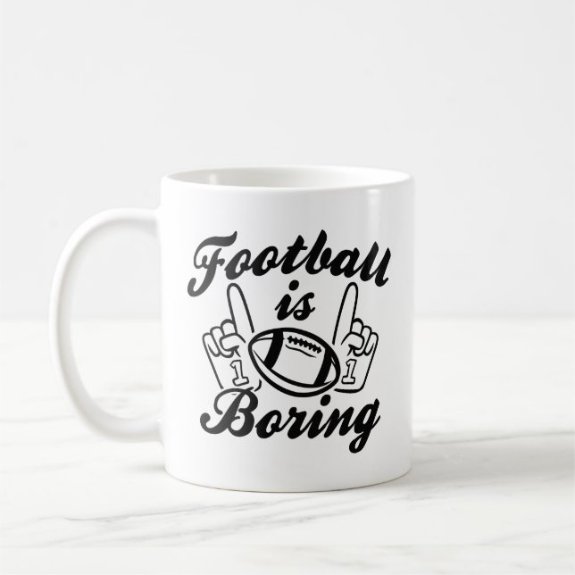 Football Is Boring Coffee Mug (Left)