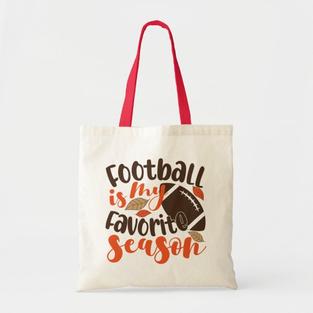 Football is My Favourite Sesaon Tote Bag (Front)