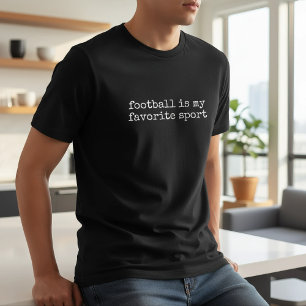 Football Is My Favourite Sport T-Shirt
