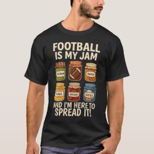 Football Is My Jam – Game Day Fun Design T-Shirt