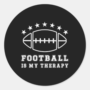 Football Is My Therapy American Football  Classic Round Sticker