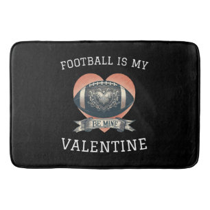 Football is My Valentine Bath Mat