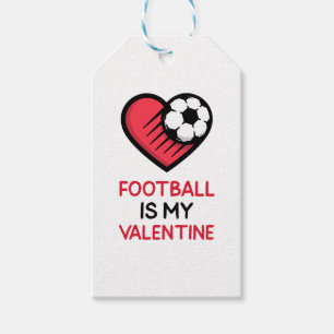 Football Is My Valentine - Soccer Heart Gift Tags