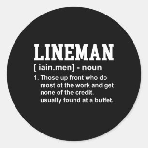 Football Lineman Definition Funny Offensive Linema Classic Round Sticker