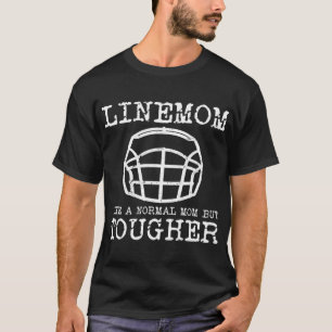 Football Lineman Funny Line Mum T-Shirt