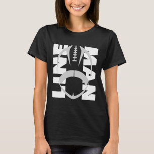 Football Lineman - Offensive Defensive Line  T-Shirt