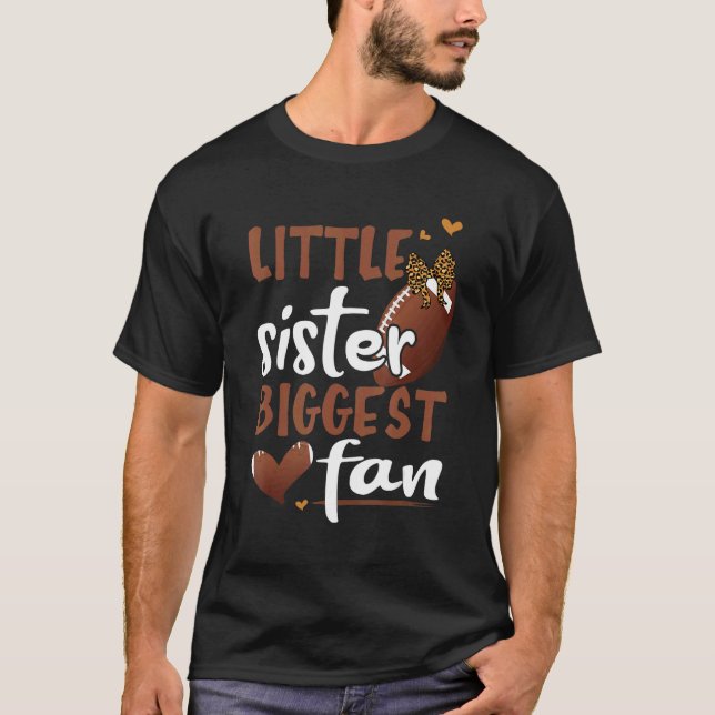 Football Little Sister Biggest Fan Sister Player S T-Shirt (Front)