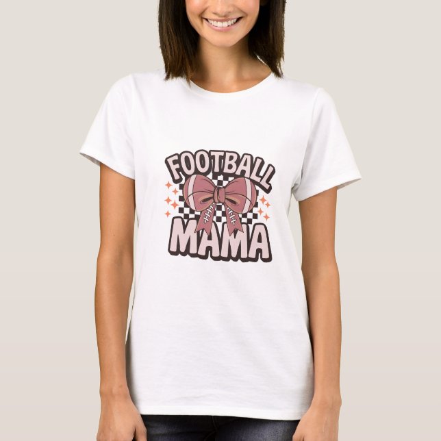 Football Mama Shirt – Mum Shirt for Footbal (Front)
