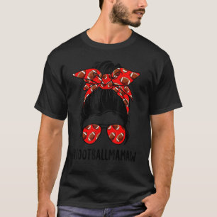Football Mamaw Life Messy Bun Football Player Moth T-Shirt