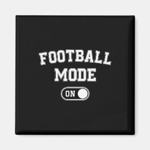 Football Mode On Funny Quarterback Gift Coach Play Magnet