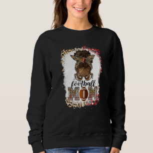 Football mom black mom messy bun football game day sweatshirt