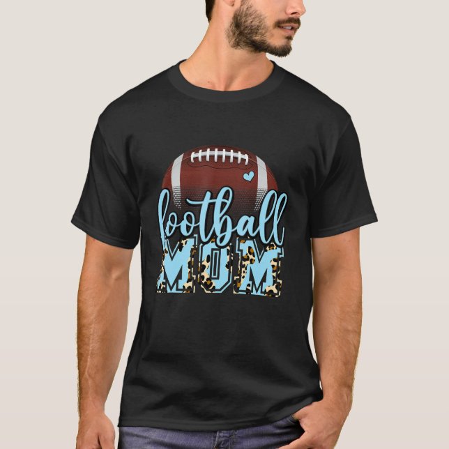 Football Mom Leopard Football Light Blue For Mothe T-Shirt (Front)