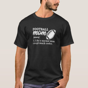 Football Mom Lineman Tackle American Football T-Shirt