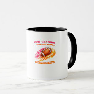 Football Mom Mug – From First Down to Touchdown Mo
